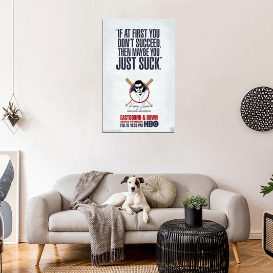 EASTBOUND AND DOWN HBO Kenny Powers  Film Retro Movie Vintage Wall Poster