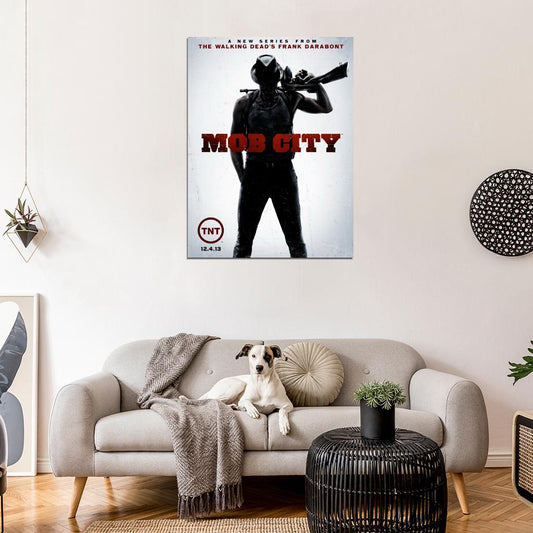 Mob City TV Series Frank Darabont Gangster Tommy Gun Wall Art Print Poster