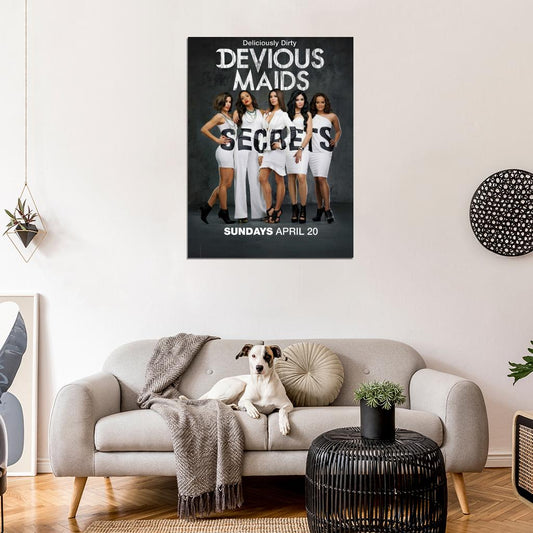 Devious Maids Tv Series Wall Art Print Poster