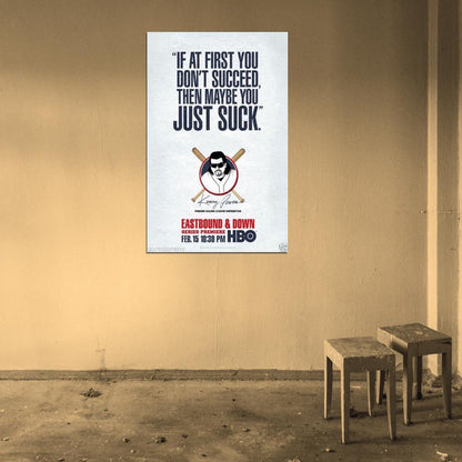 EASTBOUND AND DOWN HBO Kenny Powers  Film Retro Movie Vintage Wall Poster