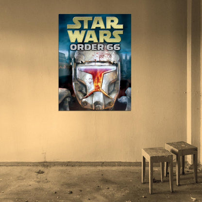 Star Wars Order 66 Clone Trooper Helmet Art Wall Art Print Poster