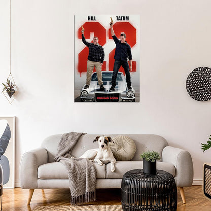 22 Jump Street Channing Tatum Jonah Hill Movie Wall Art Print Poster