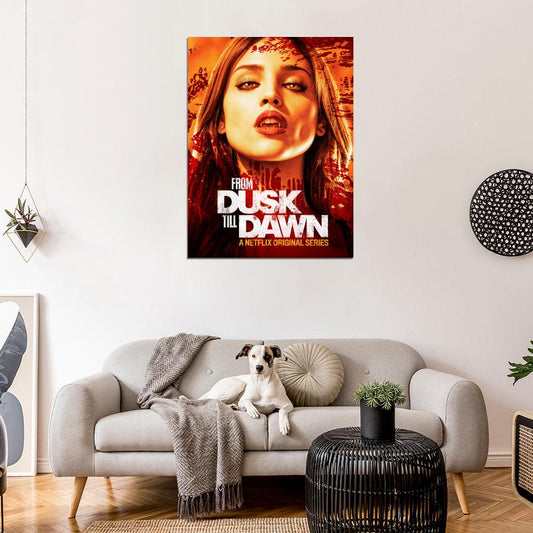 From Dusk Till Dawn Tv Series Wall Art Print Poster