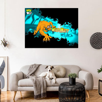 Ben 10 Wild Mutt Alien Cartoon TV Series Art Wall Art Print Poster