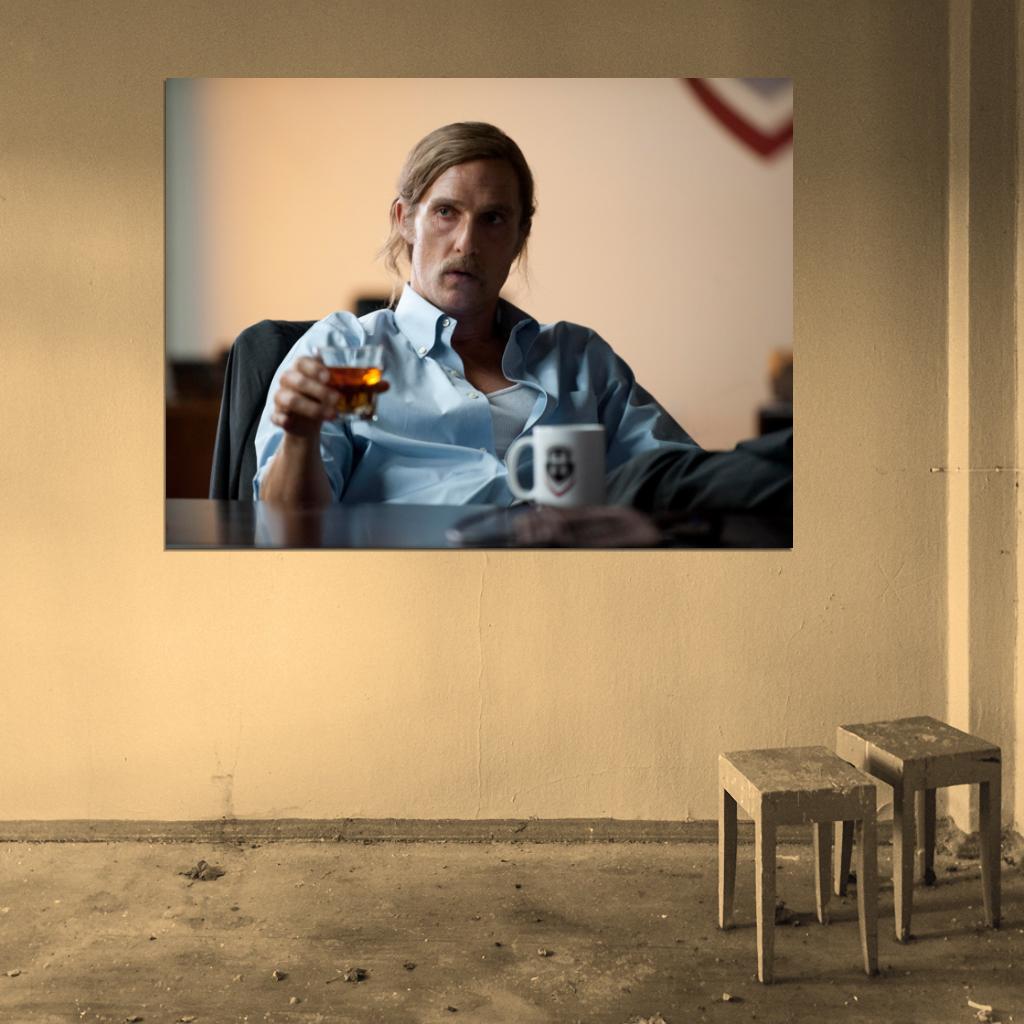 Rust Cohle Matthew McConaughey True Detective TV Series 2014 Wall Art Print Poster