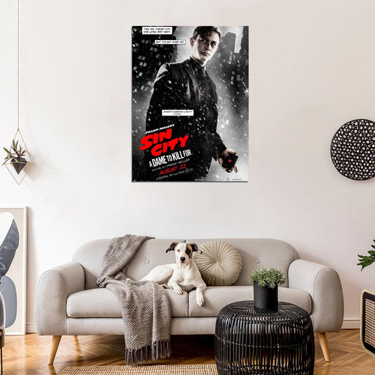 Sin City A Dame to Kill For Joseph Gordon-Levitt Wall Art Print Poster