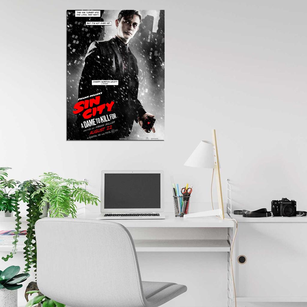 Sin City A Dame to Kill For Joseph Gordon-Levitt Wall Art Print Poster