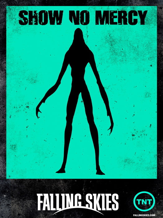 Show No Mercy Overlord Espheni Alien Falling Skies TV Wall Art Print Poster