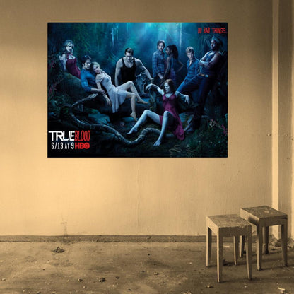 Do Bad Things Characters Awesome True Blood TV Series Wall Art Print Poster