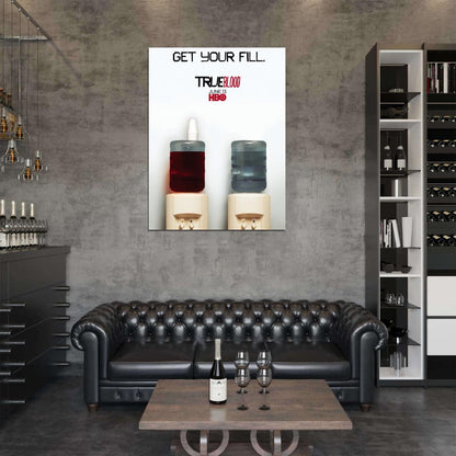 Get Your Fill Water Cooler Awesome True Blood TV Wall Art Print Poster
